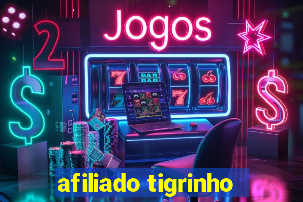 afiliado tigrinho